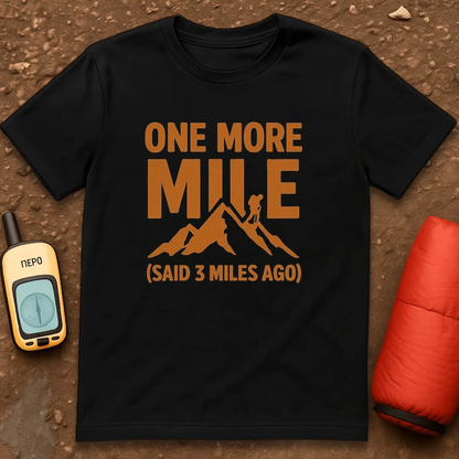 One More Mile T-Shirt