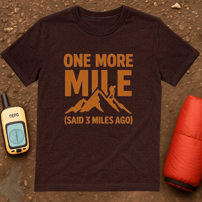 One More Mile T-Shirt