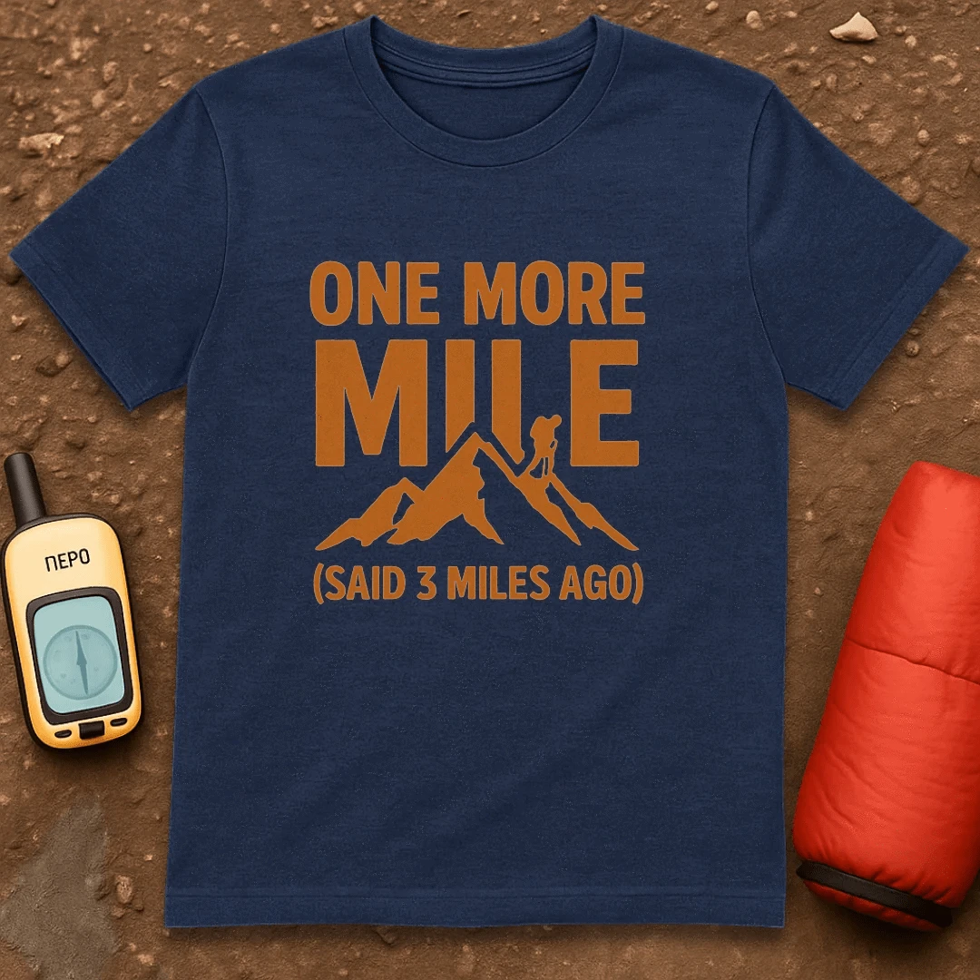 One More Mile T-Shirt