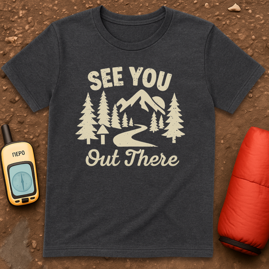 Out There T-Shirt