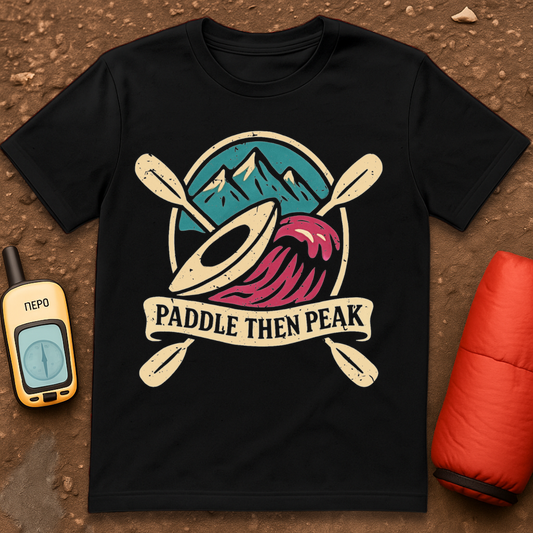 Paddle then Peak T-Shirt