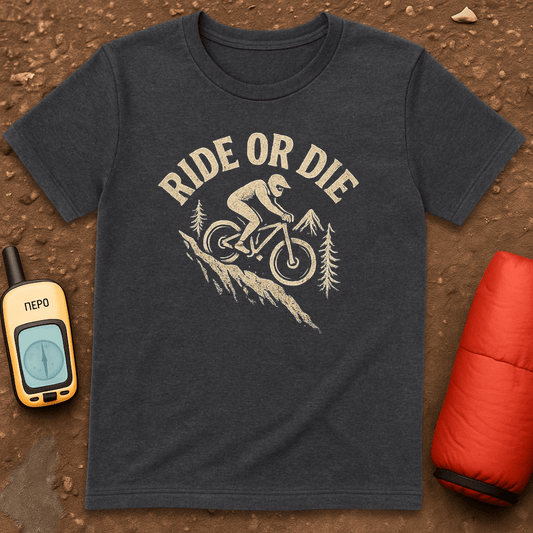 Ride or Die T-Shirt