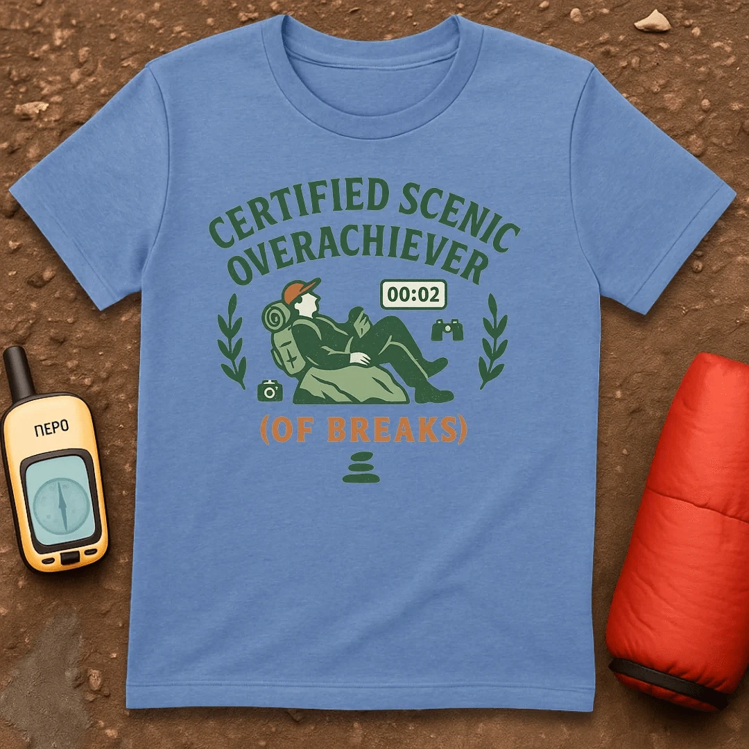 Scenic Overachiever T-Shirt