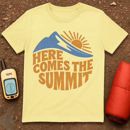 Here Comes the Summit T-Shirt