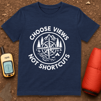 Views not Shortcuts T-Shirt