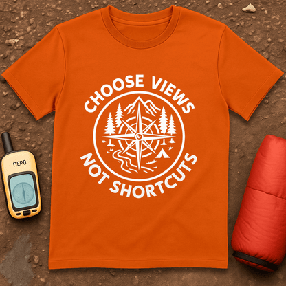 Views not Shortcuts T-Shirt