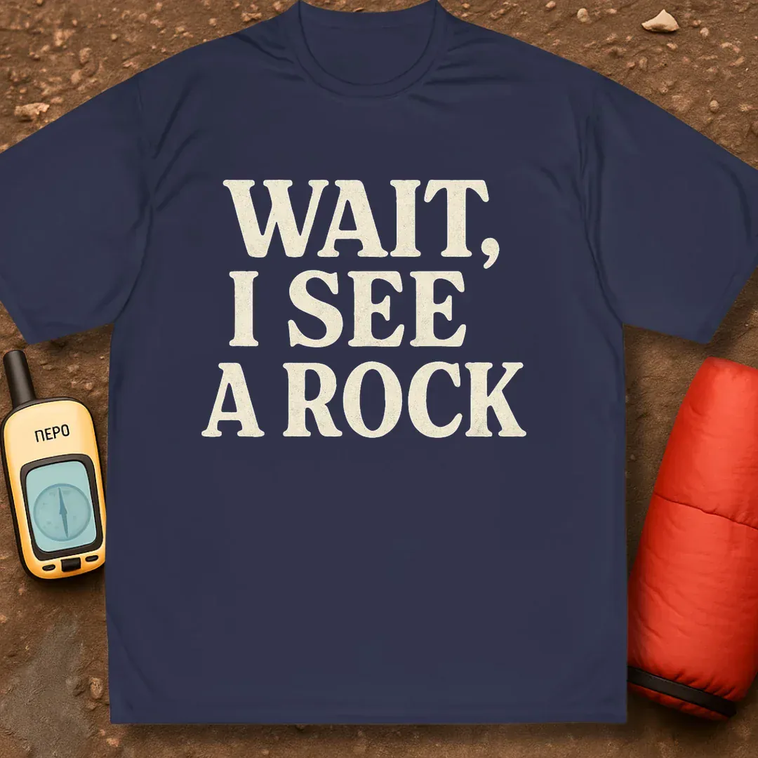 Wait I See A Rock Performance Shirt