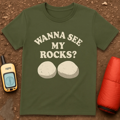 Wanna See My Rocks T-Shirt