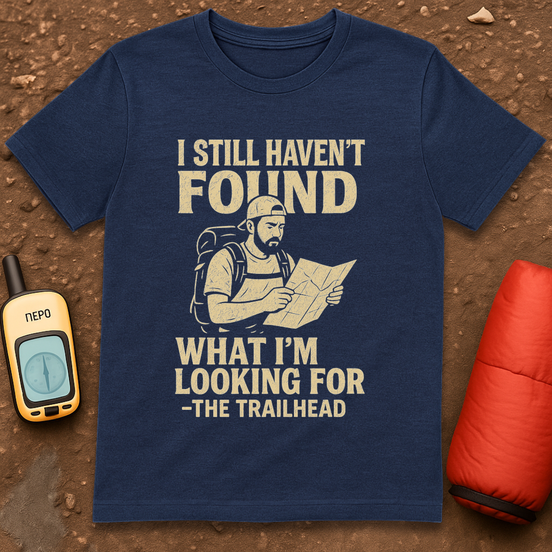 Still Haven't Found T-Shirt
