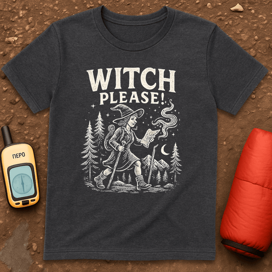 Witch Please T-Shirt